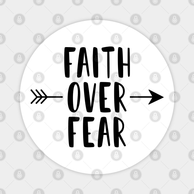 Faith Over Fear Magnet by TheMoodyDecor